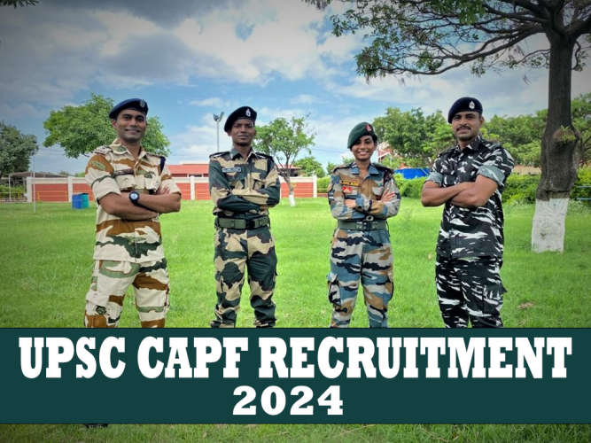 upsc capf recruitment for degree holders 