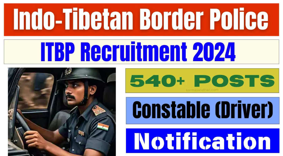 Constable Driver Recruitment in ITBP 545 vacancies Basic Qualification 10th Class